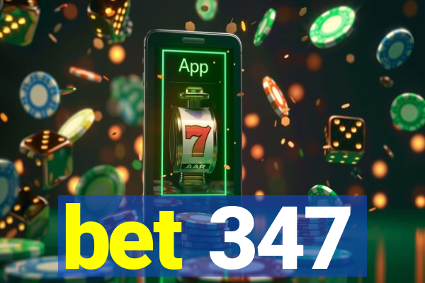 bet 347